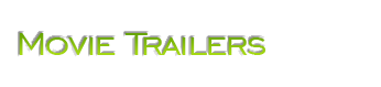 Movie Trailers